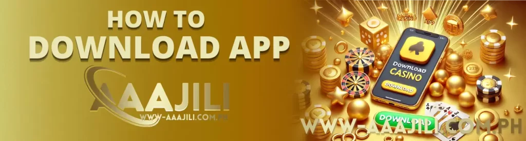 Download AAAJILI App – Enjoy Top Casino Action & Get ₱188 Bonus