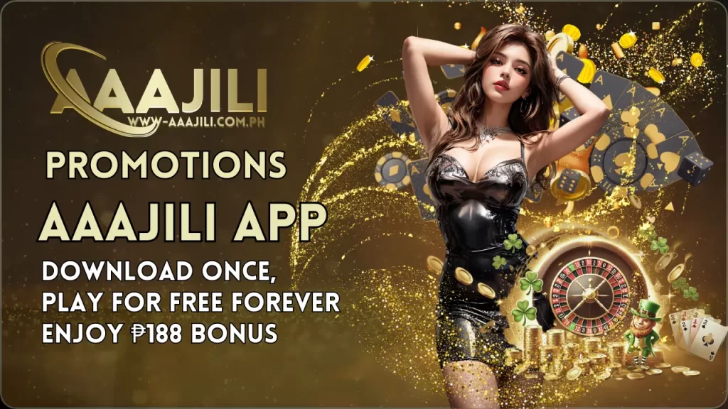 Experience Top Online Casino Gaming – Download AAAJILI for ₱188 Bonus!